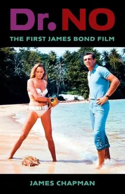 Dr. No: Az első James Bond-film - Dr. No: The First James Bond Film