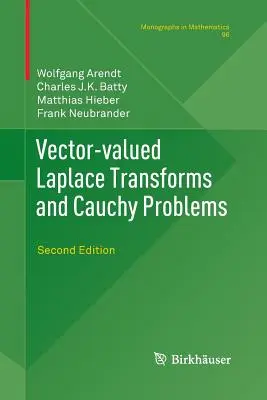 Vektorértékű Laplace-transzformációk és Cauchy-problémák: Második kiadás - Vector-Valued Laplace Transforms and Cauchy Problems: Second Edition