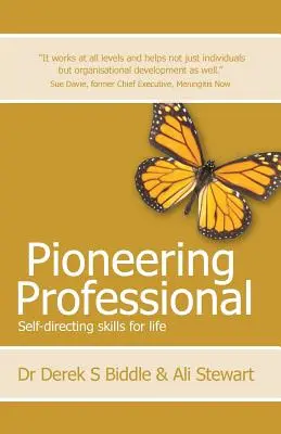 Úttörő szakember: Önirányítási készségek az élethez - Pioneering Professional: Self-Directing Skills for Life