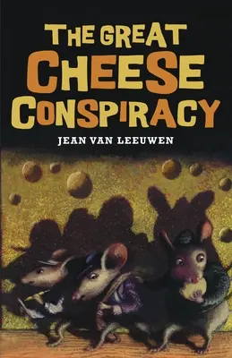 A nagy sajtösszeesküvés - The Great Cheese Conspiracy