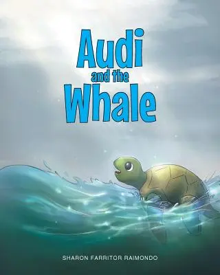 Audi és a bálna - Audi and the Whale