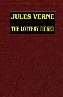 A sorsjegy - The Lottery Ticket