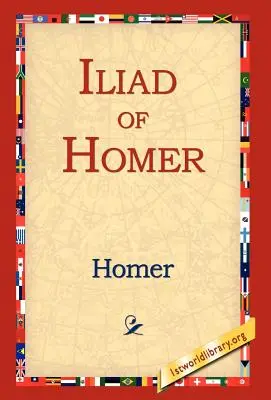 Homérosz Iliászai - Iliad of Homer