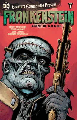 Creature Commandos Present: Frankenstein, a S.H.A.A.D.E. ügynöke Első könyv - Creature Commandos Present: Frankenstein, Agent of S.H.A.D.E. Book One