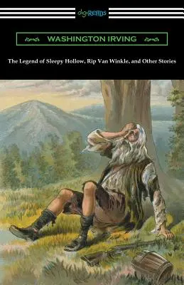 Az Álmosvölgy legendája, Rip Van Winkle és más történetek (Charles Addison Dawson bevezetőjével) - The Legend of Sleepy Hollow, Rip Van Winkle, and Other Stories (with an Introduction by Charles Addison Dawson)