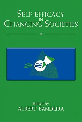 Önhatékonyság a változó társadalmakban - Self-Efficacy in Changing Societies