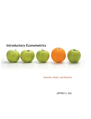 Bevezető ökonometria: Intuíció, bizonyítás és gyakorlat - Introductory Econometrics: Intuition, Proof, and Practice