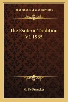 Az ezoterikus hagyomány V1 1935 - The Esoteric Tradition V1 1935