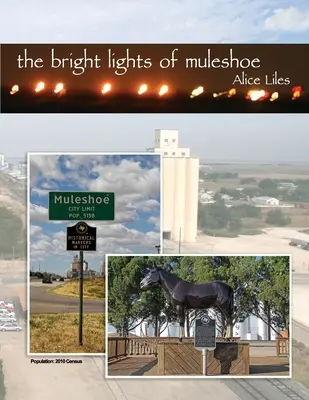 Muleshoe fényes fényei - The Bright Lights of Muleshoe