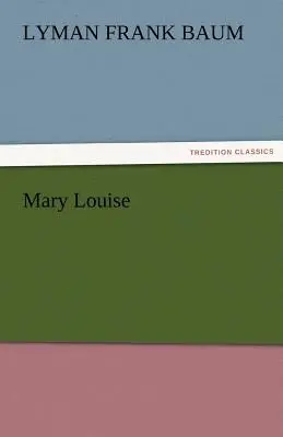 Mary Louise