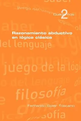 Razonamieto abductivo en lgica clsica