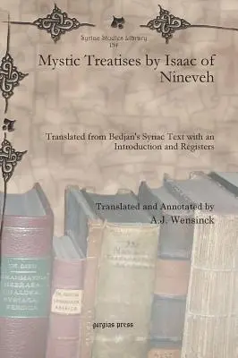 Ninivei Izsák misztikus értekezései - Mystic Treatises by Isaac of Nineveh