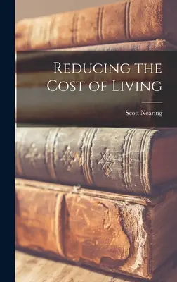 A megélhetési költségek csökkentése - Reducing the Cost of Living