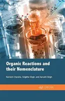 Szerves reakciók és nómenklatúrájuk - Organic Reactions and Their Nomenclature