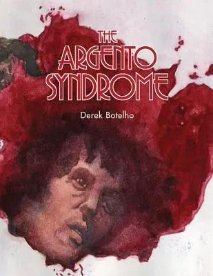 Az Argento-szindróma - The Argento Syndrome