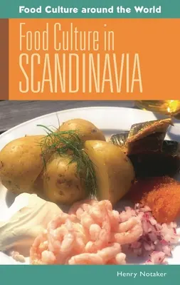 A skandináv élelmiszerkultúra - Food Culture in Scandinavia