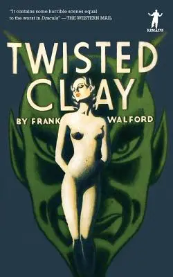 Twisted Clay