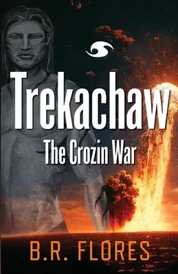 Trekachaw: A Crozin háború - Trekachaw: The Crozin War