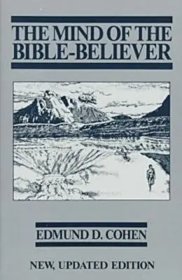 A Biblia-hívő elméje - The Mind of the Bible-Believer