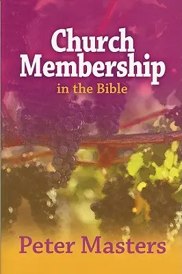 Egyháztagság a Bibliában - Church Membership in the Bible