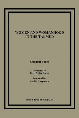 A nők és a nőiesség a Talmudban - Women and Womanhood in the Talmud