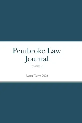 Pembroke Law Journal 2. kötet - Pembroke Law Journal Volume 2