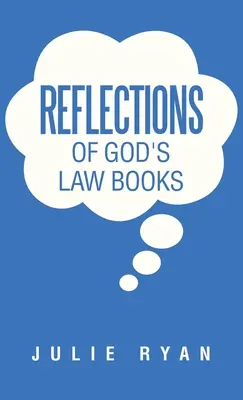 Isten törvényének tükörképei Könyvek - Reflections of God's Law Books