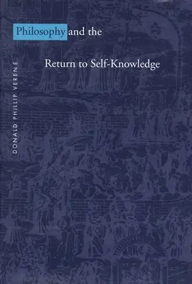 A filozófia és az önismerethez való visszatérés - Philosophy and the Return to Self-Knowledge