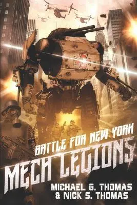 Mech Legions: Csata New Yorkért - Mech Legions: Battle for New York