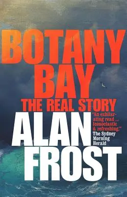 Botany Bay: A valódi történet - Botany Bay: The Real Story