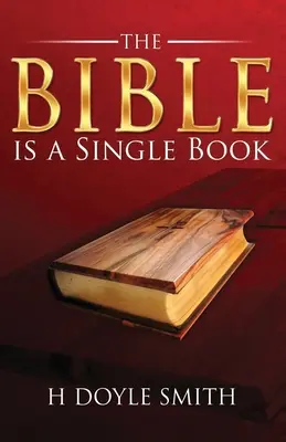 A Biblia egyetlen könyv - The Bible Is a Single Book