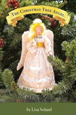 A karácsonyfa angyala - The Christmas Tree Angel