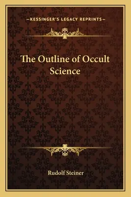 Az okkult tudomány vázlata - The Outline of Occult Science