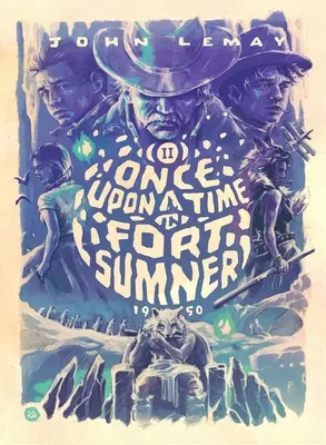 Egyszer volt, hol nem volt Fort Sumnerben - Once Upon a Time in Fort Sumner