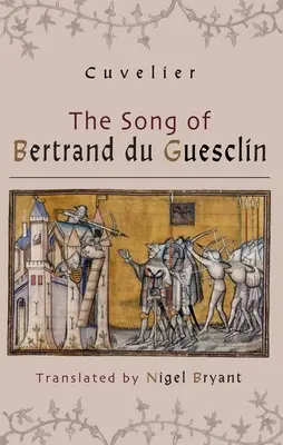 Bertrand Du Guesclin éneke - The Song of Bertrand Du Guesclin