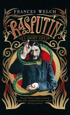 Rasputin: Raszputyin: Egy rövid élet - Rasputin: A Short Life