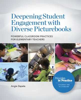 A tanulók elkötelezettségének elmélyítése a sokszínű képeskönyvekkel: Hatékony tantermi gyakorlatok általános iskolai tanároknak - Deepening Student Engagement with Diverse Picturebooks: Powerful Classroom Practices for Elementary Teachers