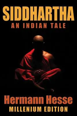 Siddhartha: Egy indiai mese - Siddhartha: An Indian Tale