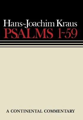 Zsoltárok 1-59: kontinentális kommentárok - Psalms 1 - 59: Continental Commentaries