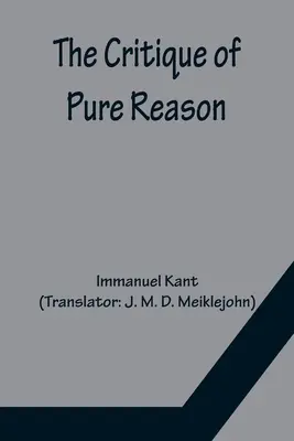 A tiszta ész kritikája - The Critique of Pure Reason