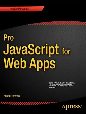 Pro JavaScript webes alkalmazásokhoz - Pro JavaScript for Web Apps