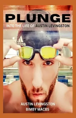 Merülés Austin Levingston életébe - Plunge into the Life of Austin Levingston