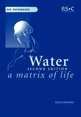 Víz: Az élet mátrixa - Water: A Matrix of Life