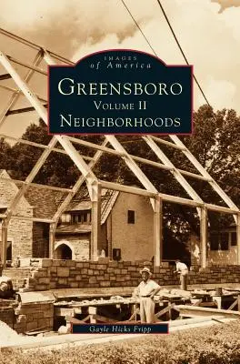 Greensboro, 2. kötet: Szomszédságok - Greensboro, Volume 2: Neighborhoods