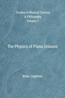 A zongora uniszonok fizikája - The Physics of Piano Unisons