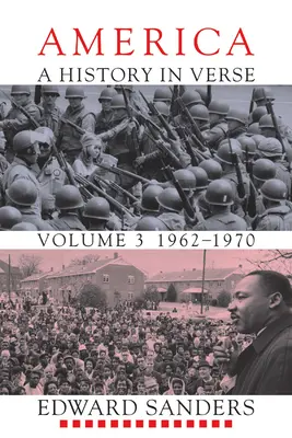 Amerika: A History in Verse: 1962-1970 - America: A History in Verse: 1962-1970