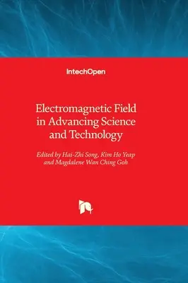 Az elektromágneses mező a tudomány és a technológia fejlődésében - Electromagnetic Field in Advancing Science and Technology