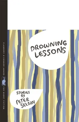 Fuldokló leckék: Stories - Drowning Lessons: Stories