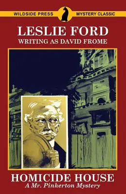 Gyilkossági ház: A Mr. Pinkerton Mystery - Homicide House: A Mr. Pinkerton Mystery