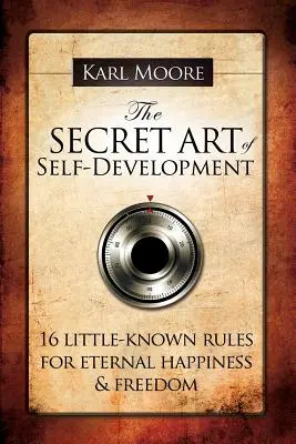 Az önfejlesztés titkos művészete - The Secret Art of Self-Development